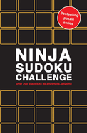 Ninja Sudoku Challenge: Over 200 Puzzles to Do Anywhere, Anytime