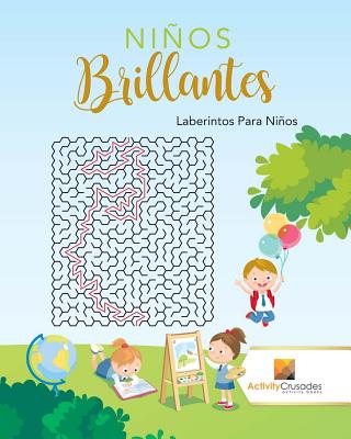 Ninos Brillantes: Laberintos Para Ninos - Activity Crusades