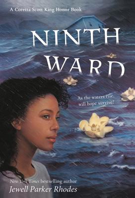 Ninth Ward (Coretta Scott King Author Honor Title) - Rhodes, Jewell Parker