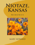 Niotaze, Kansas: Memories