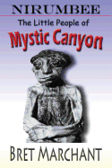 Nirumbee - The Little People of Mystic Canyon