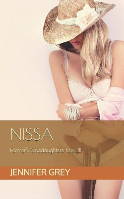 Nissa: Farmer's Stepdaughters Book III - Grey, Jennifer