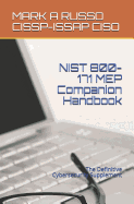 Nist 800-171 Mep Companion Handbook: The Definitive Cybersecurity Supplement