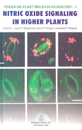 Nitric Oxide Signaling in Higher Plants: Focus on Plant Molecular Biology - 1