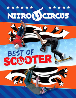 Nitro Circus: Best of Scooter - Ripley