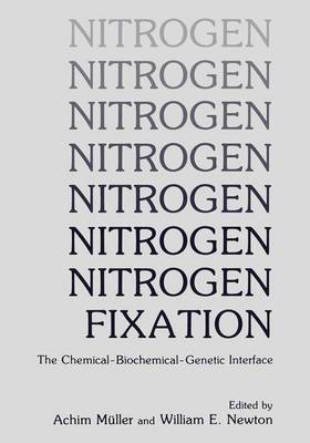 Nitrogen Fixation: The Chemical Biochemical Genetic Interface - Muller, Achim (Editor)