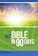 NIV, Bible in 90 Days, Paperback: Cover to Cover in 12 Pages a Day