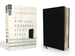 NIV, Biblical Theology Study Bible, Bonded Leather, Black, Indexed, Comfort Print: Follow God's Redemptive Plan as It Unfolds Throughout Scripture