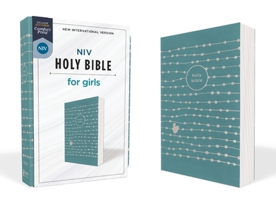 Niv, Holy Bible for Girls, Soft Touch Edition, Leathersoft, Teal, Comfort Print - Zondervan