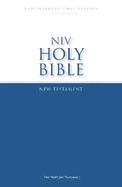 NIV, Holy Bible New Testament, Paperback: The Bible for Everyone