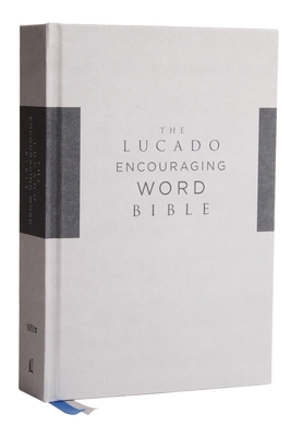 Niv, Lucado Encouraging Word Bible, Gray, Cloth Over Board, Comfort Print: Holy Bible, New International Version - Lucado, Max (Editor), and Thomas Nelson