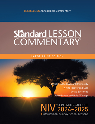 Niv(r) Standard Lesson Commentary(r) Large Print Edition 2024-2025 - Standard Publishing