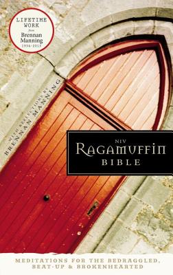 NIV, Ragamuffin Bible, Hardcover: Meditations for the Bedraggled, Beat-Up, and Brokenhearted - Manning, Brennan