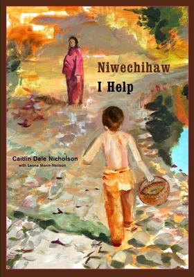 Niwechihaw/I Help - Neilson, Leona