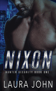 Nixon: An m/m bodyguard romance