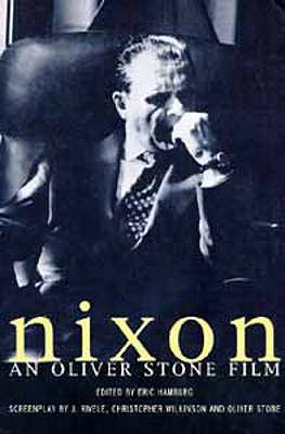 "Nixon" - Stone, Oliver, and Hamburg, Eric (Volume editor)