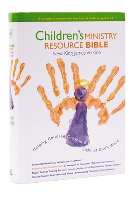 NKJV, Children's Ministry Resource Bible, Hardcover: Helping Children Grow in the Light of God's Word - Thomas Nelson