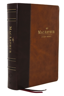 Nkjv, MacArthur Study Bible, 2nd Edition, Leathersoft, Brown, Indexed, Comfort Print: Unleashing God's Truth One Verse at a Time - MacArthur, John F (Editor), and Thomas Nelson