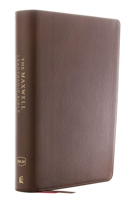 NKJV, Maxwell Leadership Bible, Third Edition, Premium Calfskin Leather, Brown, Comfort Print - Maxwell, John C (Editor), and Thomas Nelson