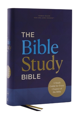 Nkjv, the Bible Study Bible, Hardcover, Comfort Print: A Study Guide for Every Chapter of the Bible - O'Neal, Sam