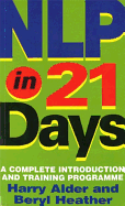 NLP in 21 Days: A Complete Introduction and Training Programme