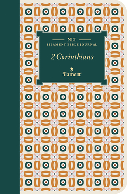 NLT Filament Bible Journal: 2 Corinthians (Softcover) - Tyndale (Creator)
