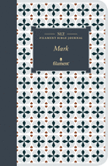 NLT Filament Bible Journal: Mark (Softcover)