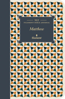 NLT Filament Bible Journal: Matthew (Softcover) - Tyndale (Creator)