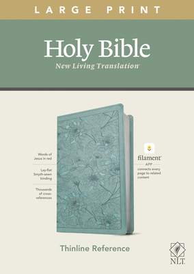 NLT Large Print Thinline Reference Bible, Filament Enabled Edition (Red Letter, Leatherlike, Floral/Teal) - Tyndale (Creator)