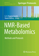 Nmr-Based Metabolomics: Methods and Protocols