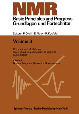 NMR Basic Principles and Progress / NMR Grundlagen Und Fortschritte - Diehl, P, and Fluck, E, and Kosfeld, R