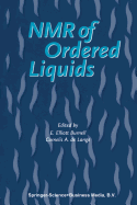 NMR of Ordered Liquids
