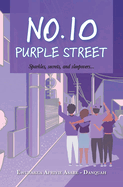 No. 10 Purple Street: Sparkles, secrets, and sleepovers.