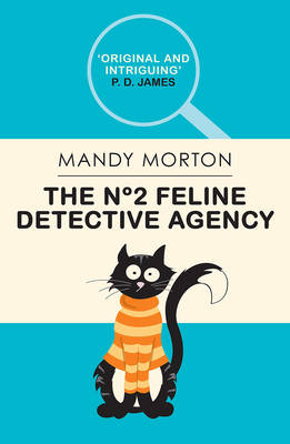 No 2 Feline Detective Agency - Morton, Mandy
