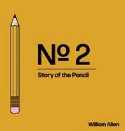 No. 2: Story of the Pencil