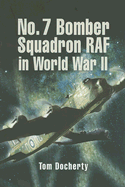 No. 7 Bomber Squadron RAF in World War II: The World War II Record