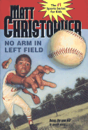 No Arm in Left Field - Christopher, Matt