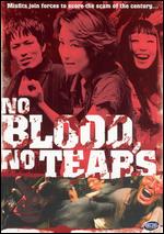 No Blood, No Tears - Ryu Seung-wan