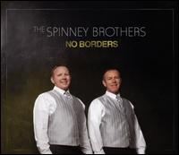 No Borders - Spinney Brothers