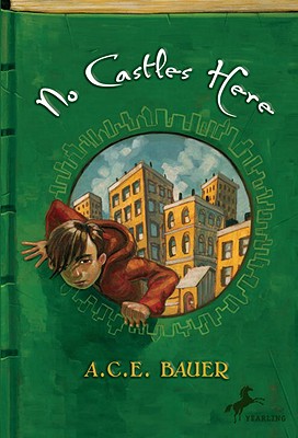 No Castles Here - Bauer, A C E