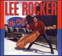 No Cats - Lee Rocker