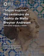 No Centenrio de Sophia de Mello Breyner Andresen (1919-2019): Navega??o a Oriente: 1919-2019: 1919'