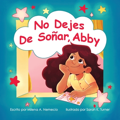 No Dejes de Soar, Abby - Nemecio, Milena A