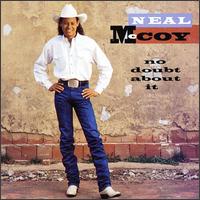 No Doubt About It - Neal McCoy