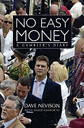No Easy Money: A Gambler's Diary