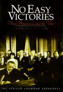No Easy Victories: Black Americans and the Vote