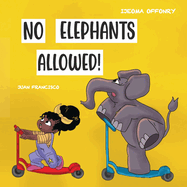 No Elephants Allowed!