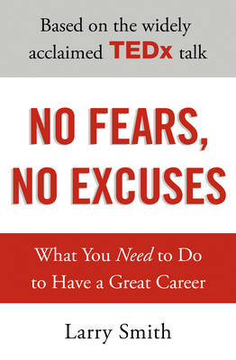 No Fears, No Excuses - Smith, Larry