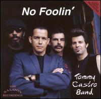 No Foolin' - Tommy Castro