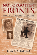 No Forgotten Fronts: From Classrooms to Combat